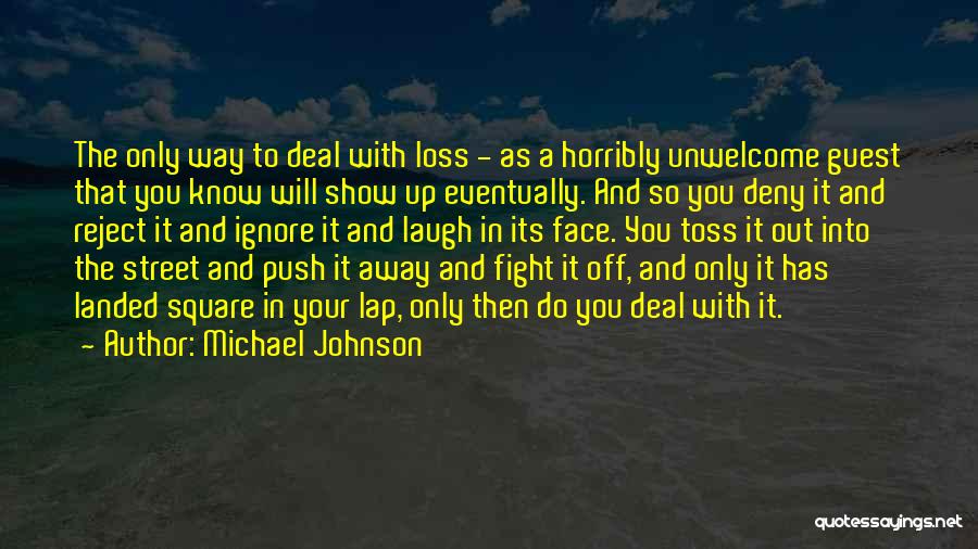 Success Eventually Quotes By Michael Johnson