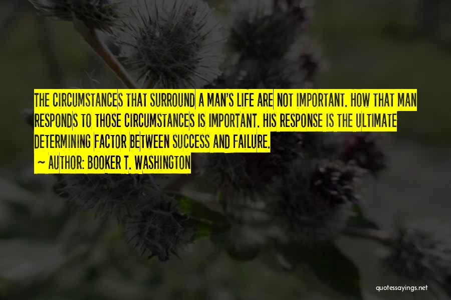 Success Factor Quotes By Booker T. Washington