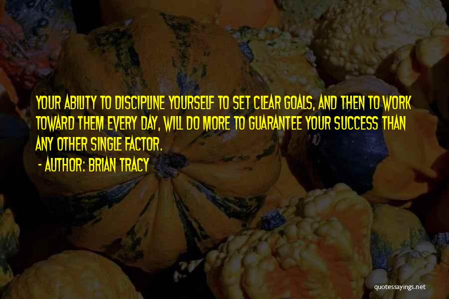 Success Factor Quotes By Brian Tracy