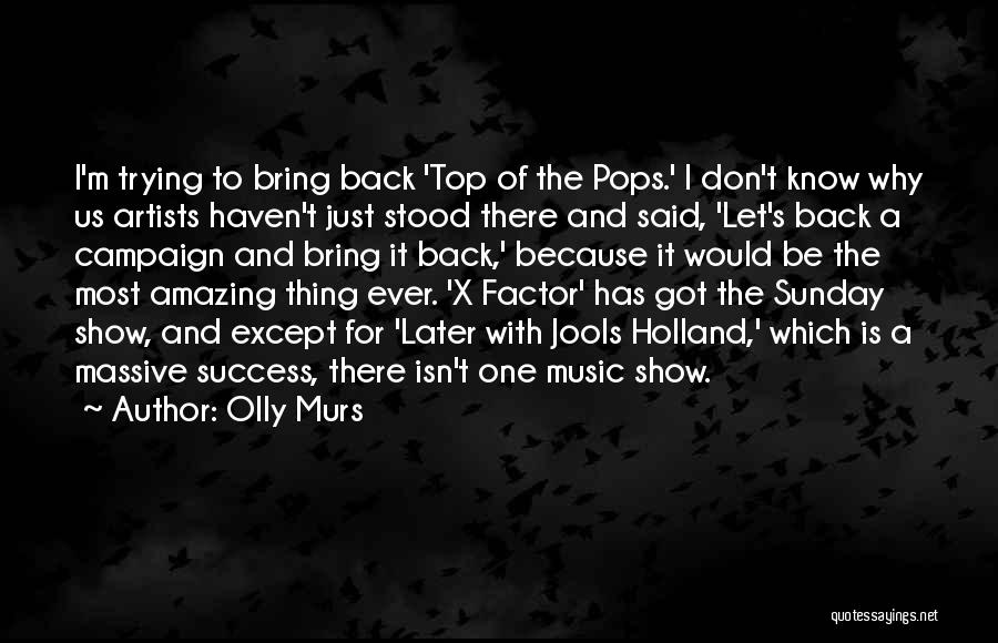 Success Factor Quotes By Olly Murs