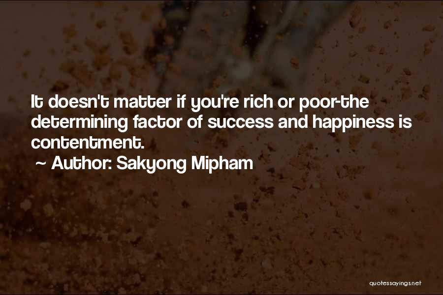 Success Factor Quotes By Sakyong Mipham