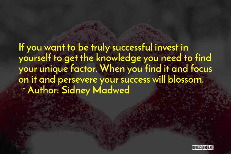 Success Factor Quotes By Sidney Madwed