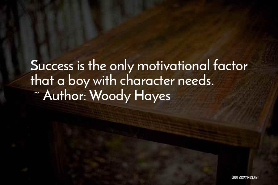 Success Factor Quotes By Woody Hayes