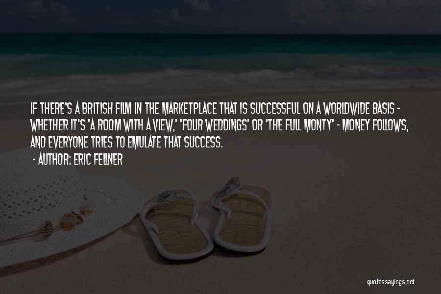 Success Follows Quotes By Eric Fellner