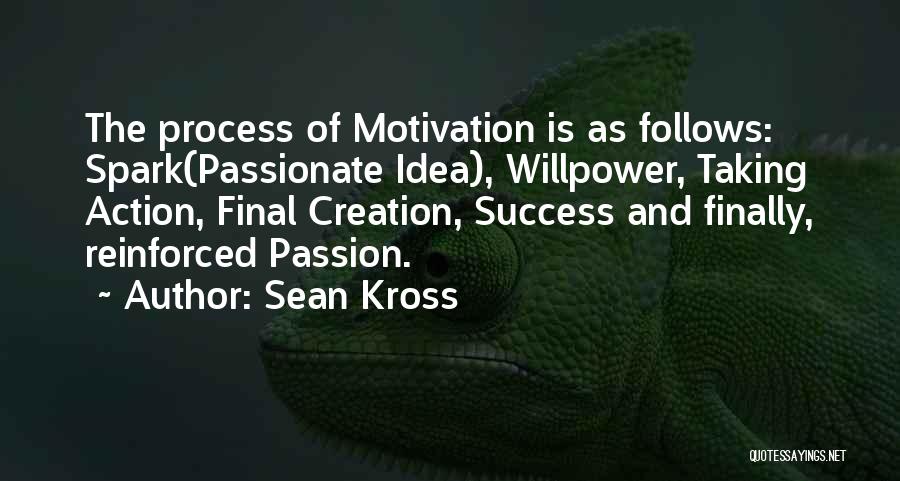 Success Follows Quotes By Sean Kross