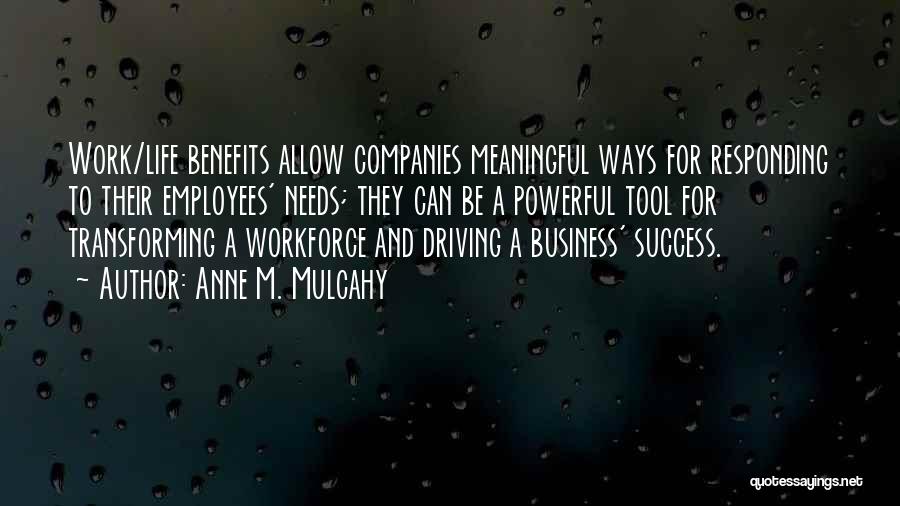 Success For Business Quotes By Anne M. Mulcahy