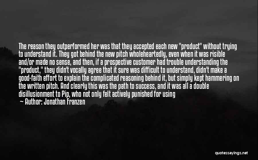 Success For Business Quotes By Jonathan Franzen