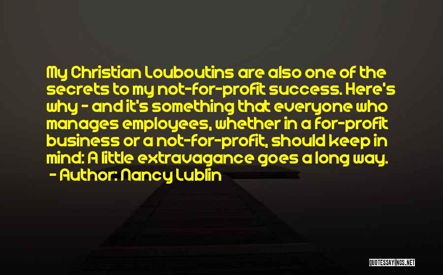 Success For Business Quotes By Nancy Lublin