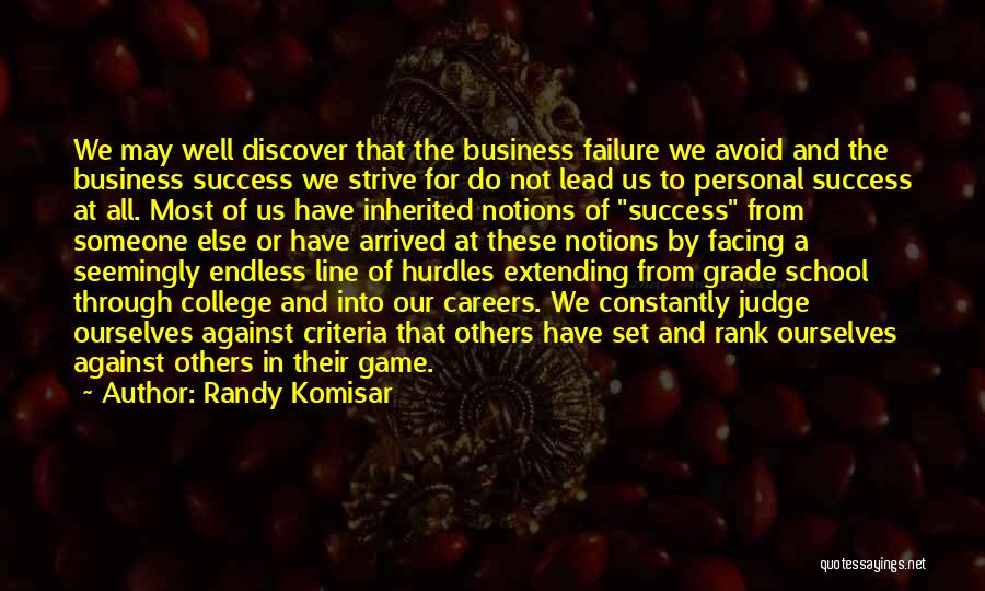 Success For Business Quotes By Randy Komisar