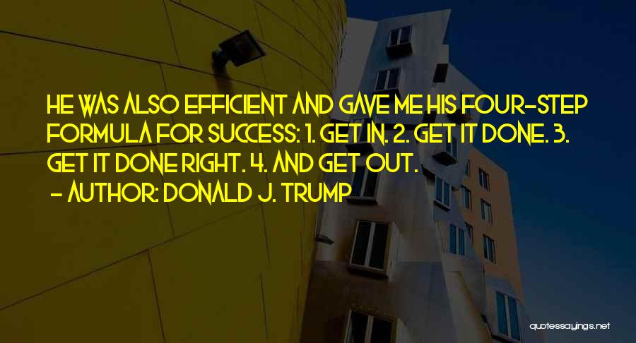 Success Formula Quotes By Donald J. Trump