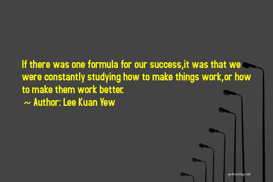 Success Formula Quotes By Lee Kuan Yew