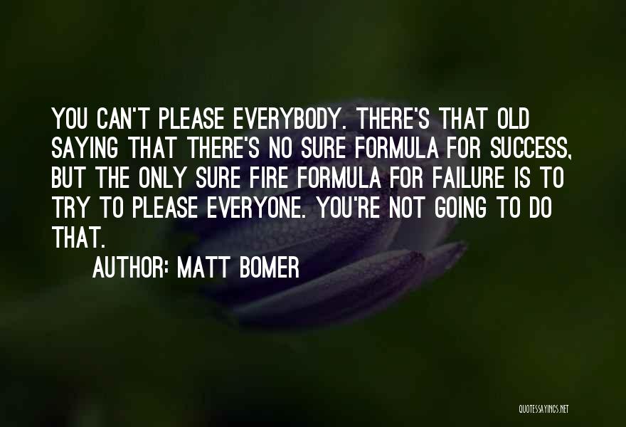 Success Formula Quotes By Matt Bomer