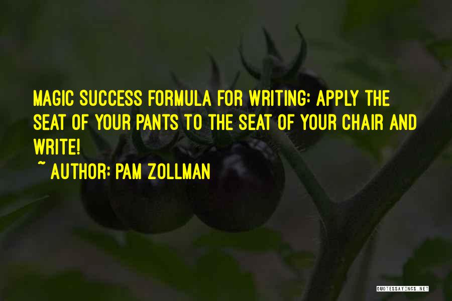 Success Formula Quotes By Pam Zollman