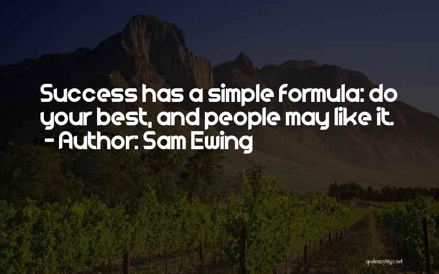 Success Formula Quotes By Sam Ewing