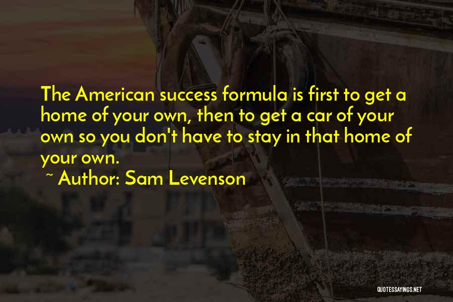 Success Formula Quotes By Sam Levenson