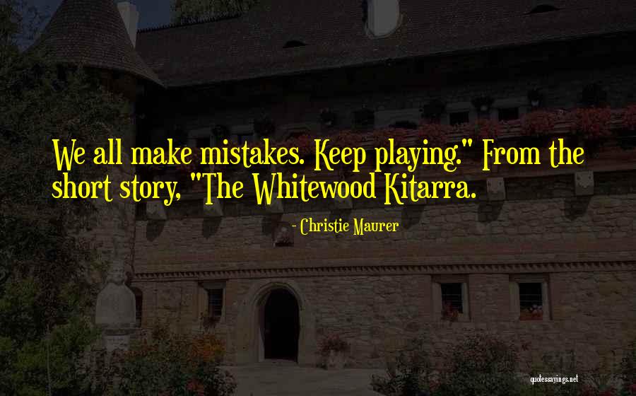 Success From Failure Quotes By Christie Maurer Success From Failure Quotes By Christie Maurer