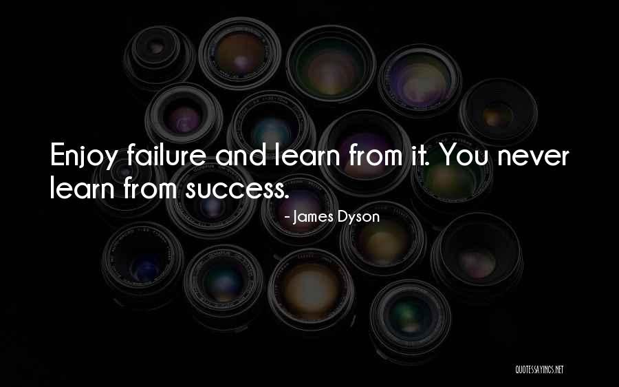 Success From Failure Quotes By James Dyson Success From Failure Quotes By James Dyson