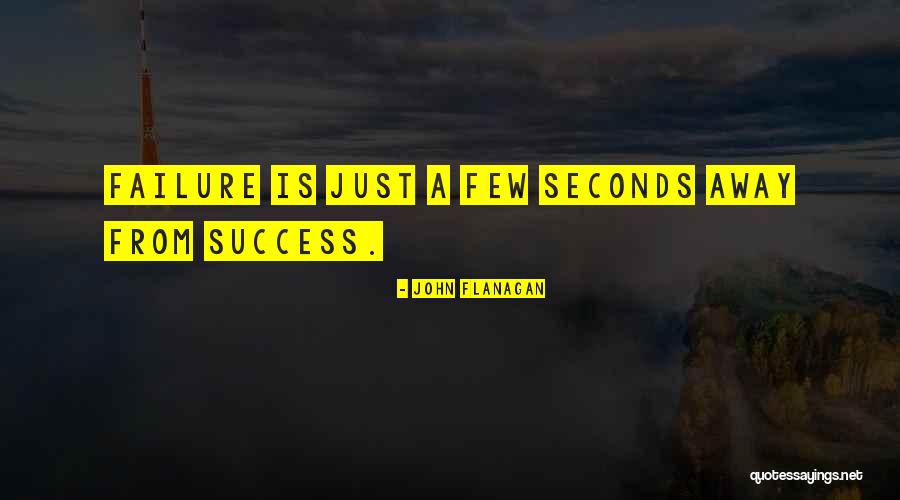 Success From Failure Quotes By John Flanagan Success From Failure Quotes By John Flanagan