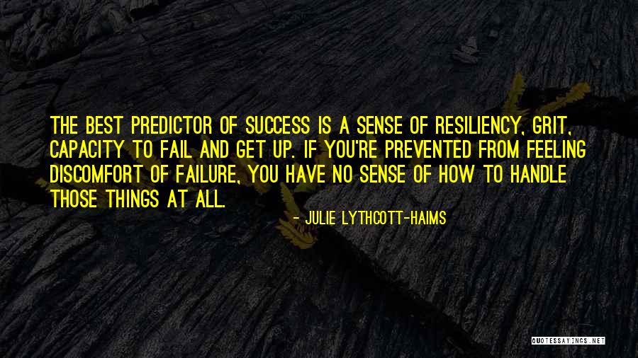 Success From Failure Quotes By Julie Lythcott-Haims Success From Failure Quotes By Julie Lythcott-Haims