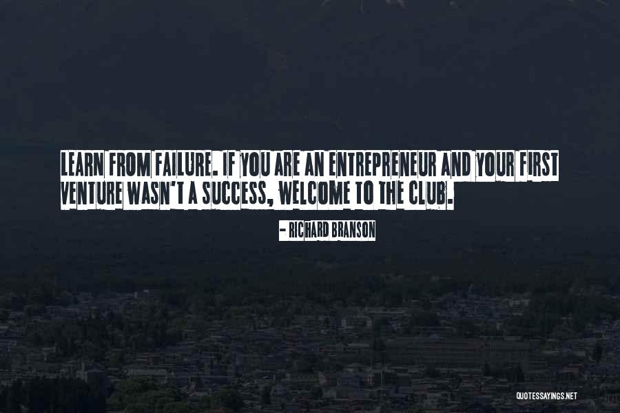 Success From Failure Quotes By Richard Branson Success From Failure Quotes By Richard Branson