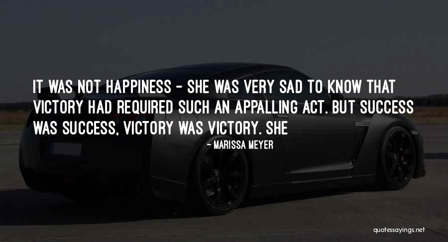 Success Happiness Quotes By Marissa Meyer Success Happiness Quotes By Marissa Meyer