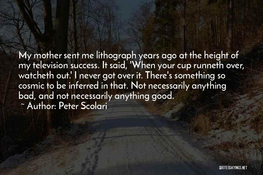 Success Height Quotes By Peter Scolari