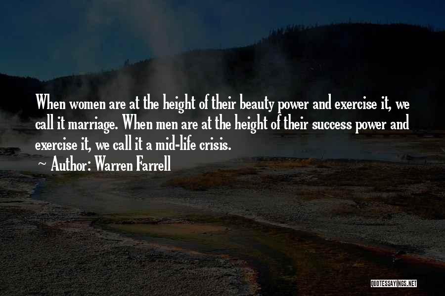 Success Height Quotes By Warren Farrell