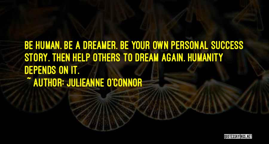 Success Help Others Quotes By Julieanne O'Connor