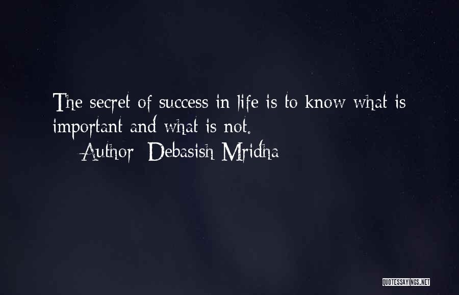 Success In Education Quotes By Debasish Mridha