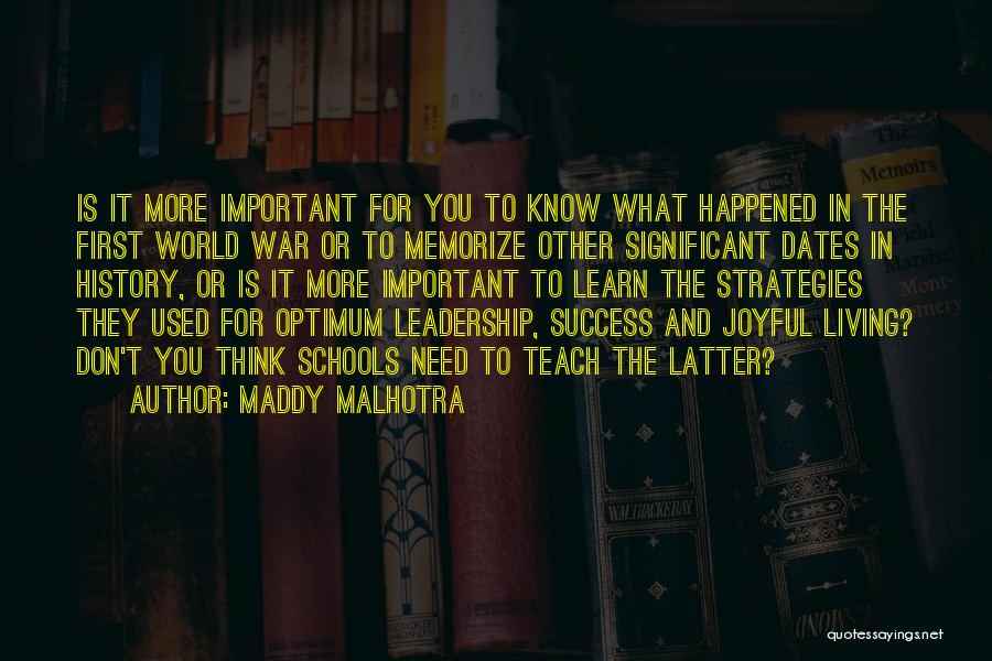 Success In Education Quotes By Maddy Malhotra