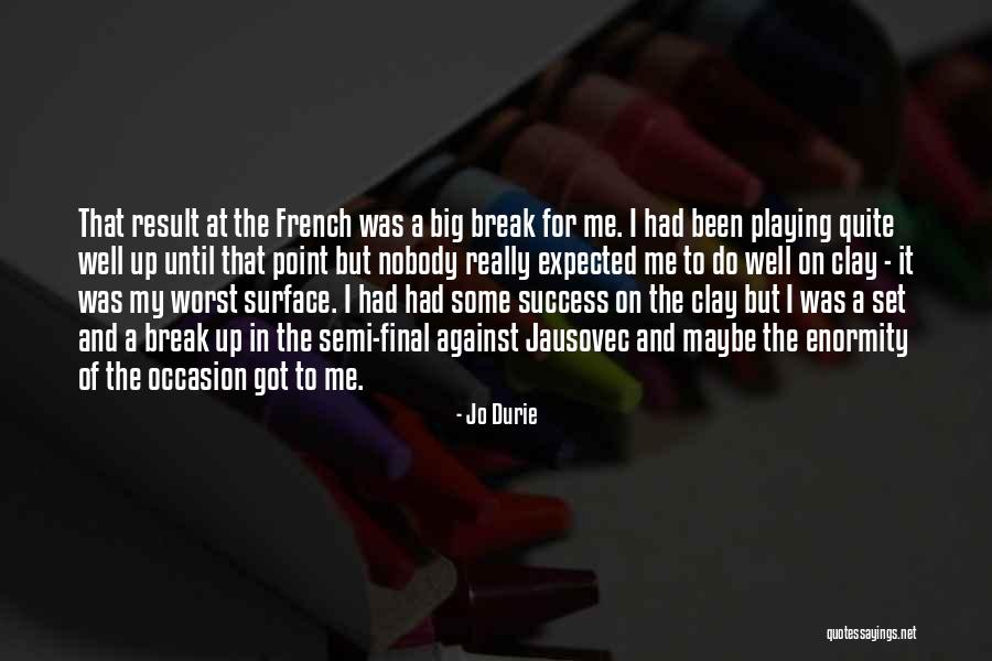 Success In French Quotes By Jo Durie Success In French Quotes By Jo Durie