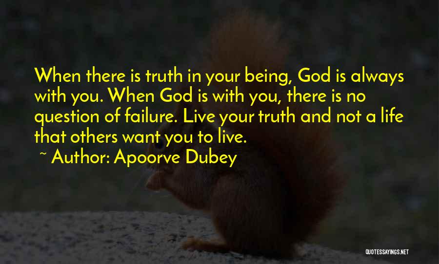 Success In Life With God Quotes By Apoorve Dubey