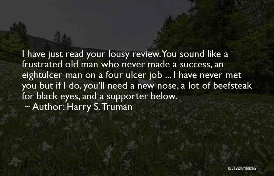 Success In New Job Quotes By Harry S. Truman