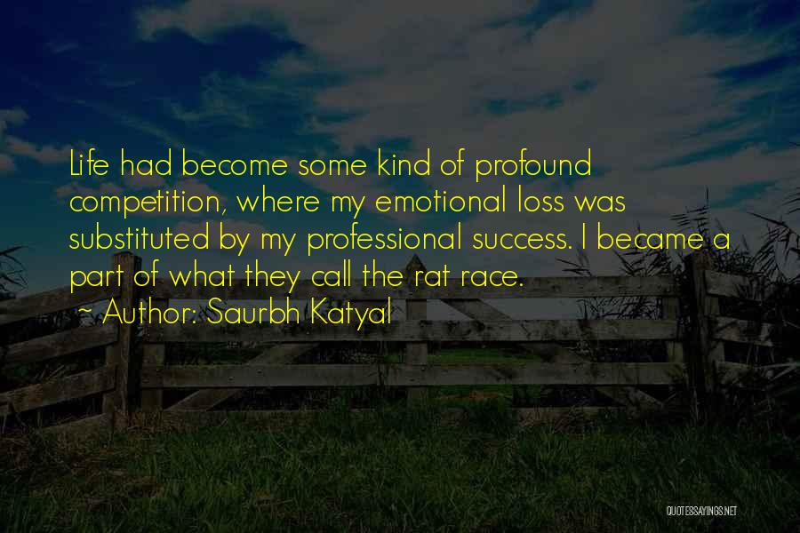 Success In Professional Life Quotes By Saurbh Katyal