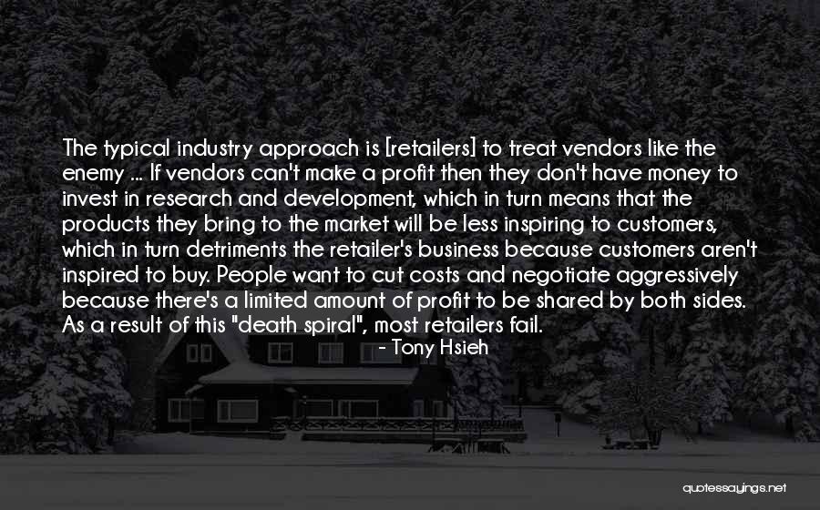 Success In Sales Quotes By Tony Hsieh Success In Sales Quotes By Tony Hsieh