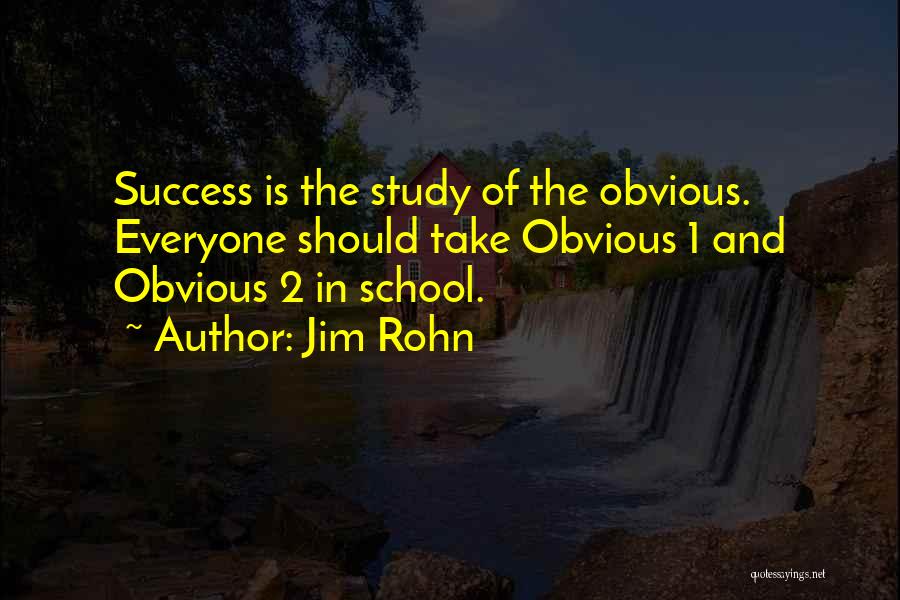 Success In School Quotes By Jim Rohn