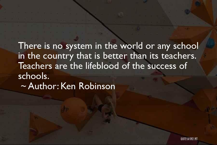 Success In School Quotes By Ken Robinson