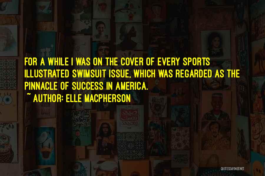 Success In Sports Quotes By Elle Macpherson
