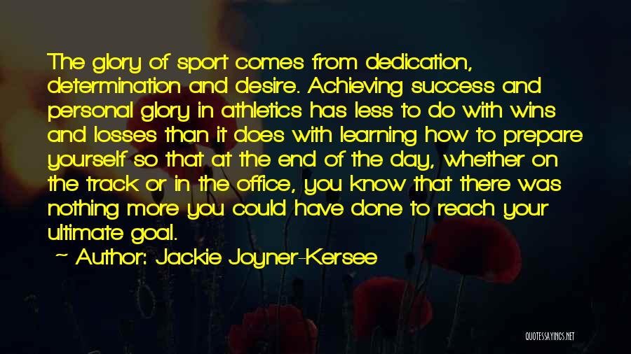 Success In Sports Quotes By Jackie Joyner-Kersee