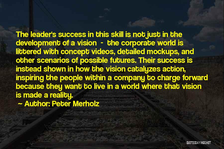 Success In The World Quotes By Peter Merholz