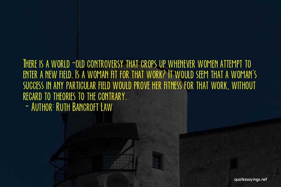 Success In The World Quotes By Ruth Bancroft Law
