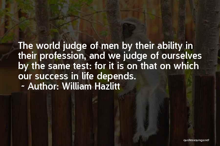 Success In The World Quotes By William Hazlitt