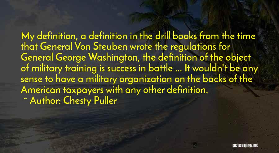 Success In Training Quotes By Chesty Puller
