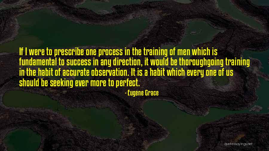 Success In Training Quotes By Eugene Grace Success In Training Quotes By Eugene Grace