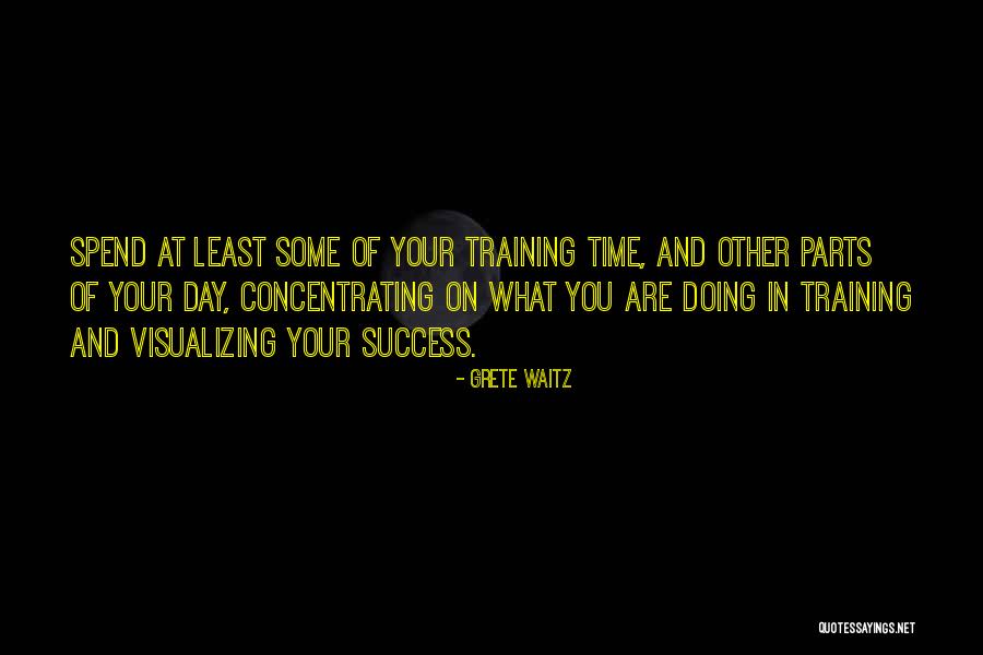 Success In Training Quotes By Grete Waitz