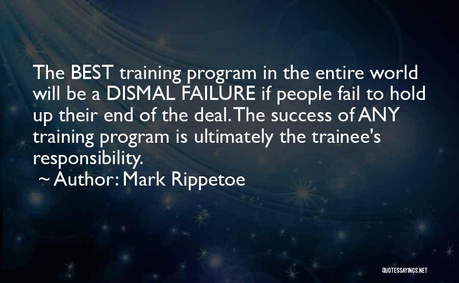 Success In Training Quotes By Mark Rippetoe