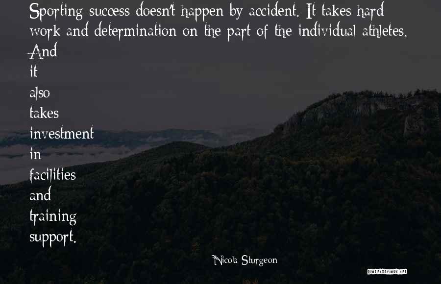 Success In Training Quotes By Nicola Sturgeon Success In Training Quotes By Nicola Sturgeon