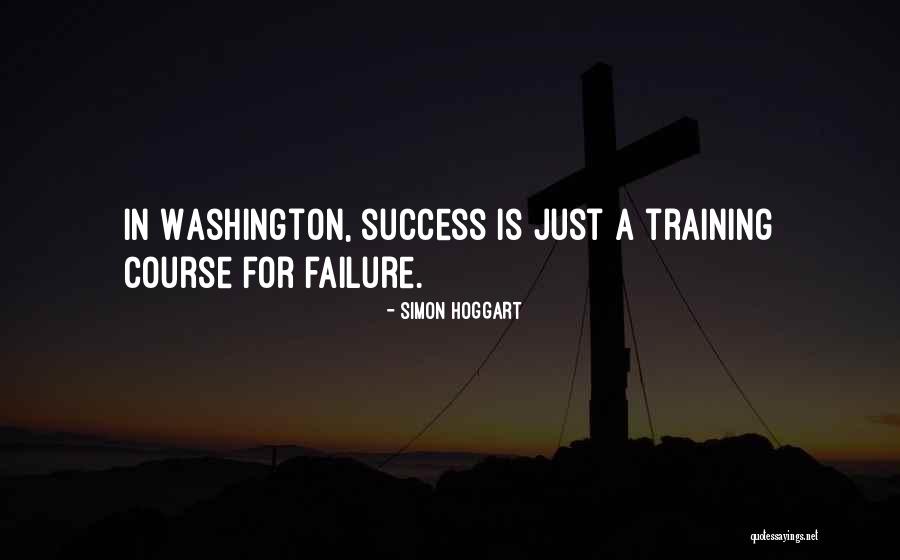 Success In Training Quotes By Simon Hoggart