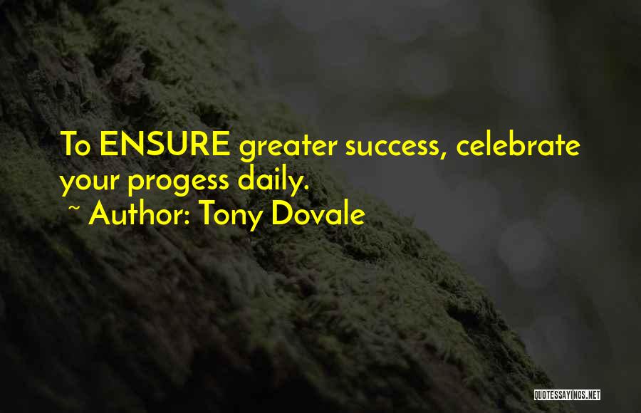 Success In Workplace Quotes By Tony Dovale