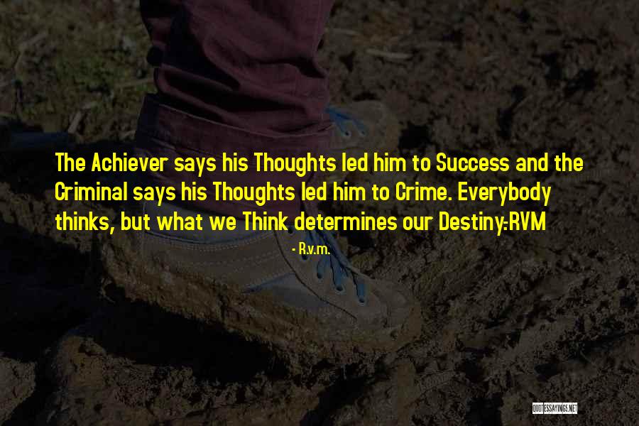 Success Inspiration Quotes By R.v.m. Success Inspiration Quotes By R.v.m.